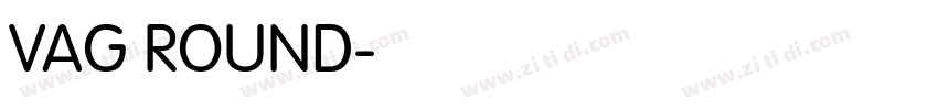 VAG ROUND字体转换